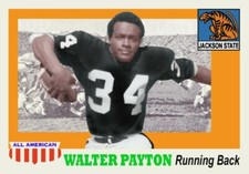 WALTER PAYTON 55 CUSTOM ART CARD ## BUY 5 GET 1 FREE ## or 30% OFF 12 OR MORE