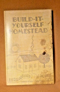 Build - it - Yourself Homestead by the Editors of Organic Gardening and Farming - Picture 1 of 5