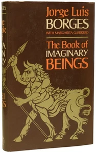 Jorge Luis BORGES, Margarita GUERRERO / Book of Imaginary Beings 1st Edition - Imagen 1 de 4