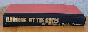 Winning at the Races by William L. Quirin First Pressing 1979 • NO DJ See Desc - Picture 1 of 8