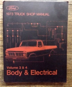 1973 Ford Truck Shop Manual Volume 3 and 4 Body & Electrical == FREE Postage USA - Foto 1 di 1