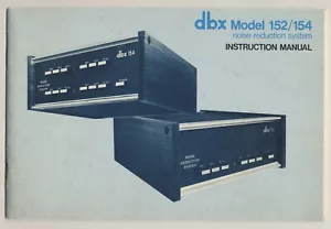 DBX 152 / 154 Sistema Riduzione Rumore Vintage Manuale Istruzioni Solo Libretto HTF - Foto 1 di 8