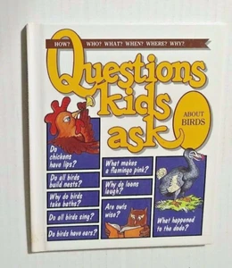 Questions Kids Ask About Birds: How? Who? What? When? Where? #142 - Picture 1 of 4