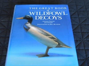 1990 HC THE GREAT BOOK OF WILDFOWL DECOYS BY JOE ENGERS  ILLUSTRATED - Picture 1 of 7