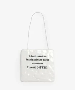 NEXT cute funny inspirational coffee hanging sign friend birthday Christmas Gift - Picture 1 of 1