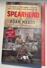 Spearhead: An American Tank Gunner. Ny Times Best Seller - By Adam Makos - Pb