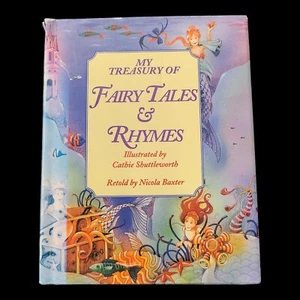 My Treasury Of Fairy Tales & Rhymes Illustrated Cathie Shuttleworth - Imagen 1 de 9