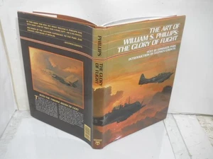 The Art of William Phillips : The Glory of Flight ~ Fine HC/DJ~ Ships Boxed - Picture 1 of 4