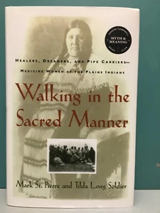 "Walking in the Sacred Manner" 1st/1st HC/DJ 2021 Plains Indians - Picture 1 of 12