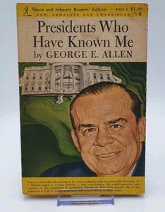 Presidents Who Have Known Me By George E. Allen 1950 Paperback - Picture 1 of 7