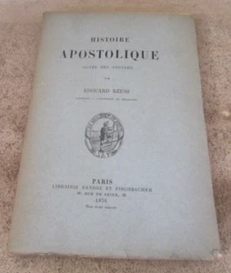 Edouard Reuss- Histoire Apostolique (Actes des Apotres)  Sandoz, (E-O, 1876) - Picture 1 of 3