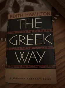 THE GREEK WAY Edith Hamilton Modern Library #320 - Picture 1 of 7