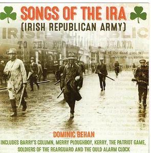 SONGS OF THE IRA  IRISH REPUBLICAN ARMY DOMINIC BEHAN CD Very Rare Album - Picture 1 of 2