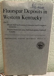 William R Thurston / Fluorspar Deposits in Western Kentucky Part 3 Geological - Picture 1 of 1