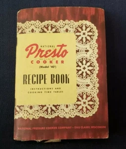 1947 PRESTO COOKER MODEL 40 RECIPE BOOK INSTRUCTIONS & COOKING TIME TABLES - Picture 1 of 6