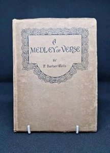 A Medley of Verse - F. Barber-Wells: 1919, PB. War Verses **Ultra Rare** - Picture 1 of 14
