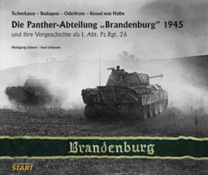 Urbanke: Die Panther-Abteilung „Brandenburg“ 1945 Kessel von Halbe Oderfront NEU - Bild 1 von 1