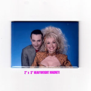DOLLY PARTON & PEE WEE HERMAN 2" x 3" Magnet (Vintage Musik Poster) - Bild 1 von 2
