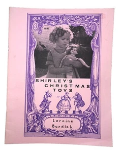 Vintage Shirley Temple Shirley’s Christmas Toys Fanzine By Loraine Burdick - Picture 1 of 4