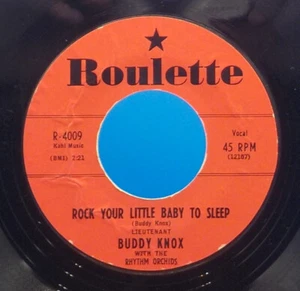 Buddy Knox 45 Rock Your Little Baby To Sleep / Don't Make Me Cry EX H5 - Bild 1 von 2