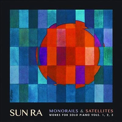 Sun Ra - Monorails & Satelites: Works For Solo Piano V. 1-3 CD - Image 1 of 1