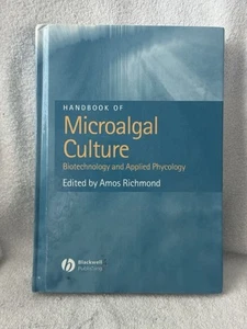 Handbook of Microalgal Culture Biotechnology & Applied Phycology, Amos Richmond - Picture 1 of 10