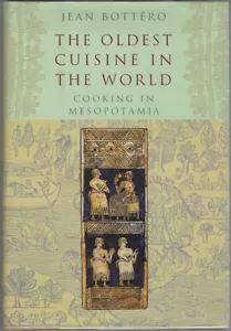 Mesopotamian Cookbook Babylonian Cooking Ancient OLDEST CUISINE IN THE WORLD - Picture 1 of 7