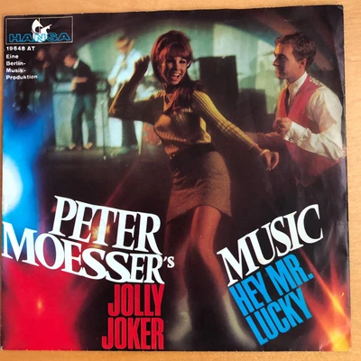 PETER  MOESSER  MUSIC :  Jolly Joker / Hey Mr. Lucky - Hansa 19648, D 1967   NM - Bild 1 von 2