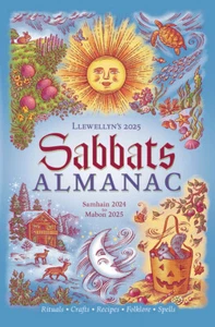 Llewellyn's 2025 Sabbats Almanac! Samhain 2024 to Mabon 2025 - Picture 1 of 2