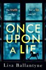 Once Upon A Lie By Lisa Ballantyne New Paperback Softback