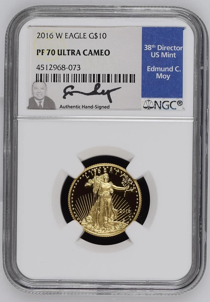 2016 W Proof $10 Gold Eagle 1/4 oz NGC PF-70 ULTRA CAMEO Ed Moy Signed Coin 8073 - Image 1 of 2