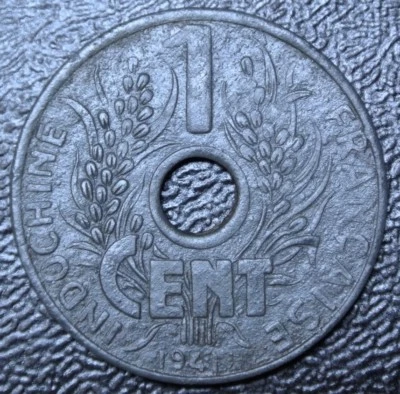 1941 FRENCH INDOCHINE - 1 CENT - ZINC - WWII era - Center Hole - HIGH GRADE - Image 1 of 4