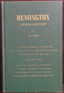 Remington Arms & History by Bill West Hardcover Book 1970 Signed Copy - Imagen 1 de 6