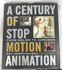 A Century of Stop Motion Animation From Melies to Aardman HarryHausen Daulton HC