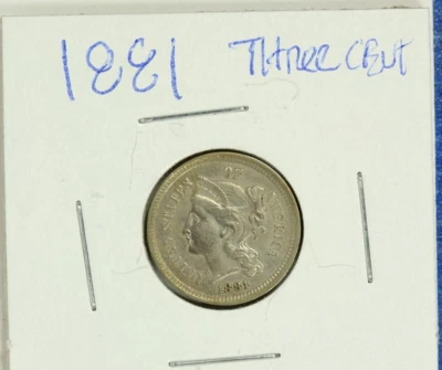 1881 Three Cent Nickel : AU + - Image 1 of 2