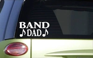 Band Dad *H776* 8 inch Sticker decal marching band uniform drum - Picture 1 of 1