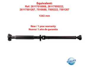 TRANSMISION CARDAN EQUIVALENTE 26117510088, 26117505222, / BRAND NEW PROPSHAFT - Picture 1 of 1