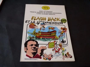 DELIGNE DINO ATTANASIO 30 ANS DE BANDES DESSINÉES T1 ET LA 4EME DIMENSION 1979 - Picture 1 of 1