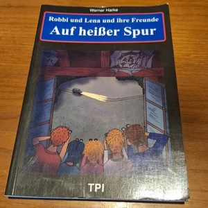 Robbi und Lena und Ihr Freunde Kinderbuch AUF HEIßER Spur Werner Harke - Bild 1 von 4