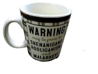 Kathy Primitives Mug Warning May Be Prone To Shenanigans Hooliganism & Malarkey — 第 1/4 张图片