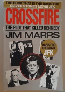Crossfire: The Plot That Killed Kennedy by Jim Marrs 1992 6th Print PB LIKE NEW! - Imagen 1 de 5