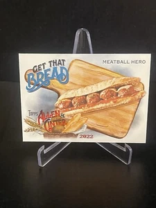 Topps Allen and Ginter Get That Bread 2022 #GTB-8 Meatball Hero - Imagen 1 de 5