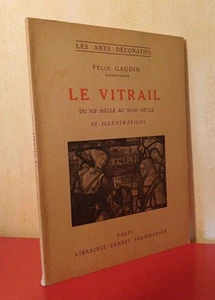 Le vitrail du XIIe siècle au XVIIIe siècle - 50 illustrations | Bon état - Picture 1 of 1
