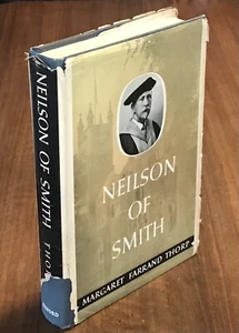Neilson Of Smith By Margaret Farrand Thorp (1956, Hardcover) - Picture 1 of 12