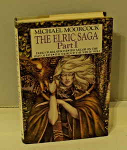 Die Elric-Saga Teil I: Drei komplette Romane Michael Moorcock Fantasy (Corbett) - Bild 1 von 1