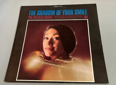 The Mexicali Brass - The shadow of your smile LP Crown Records CST 544 - Image 1 of 4