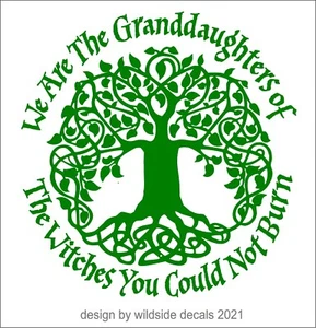 Tree Of Life Decal Witches Granddaughters You Could Not Burn vinyl sticker  - Picture 1 of 9