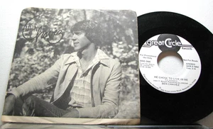 PROMO 45 RPM Single w PIX Sleeve-- BEN CHAVEZ:  HE CHOSE TO LIVE IN ME + NEVER - Picture 1 of 2