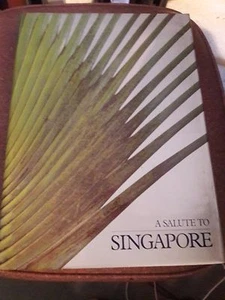 A SALUTE TO SINGAPORE HARDBOUND 284 pgs - Bild 1 von 5