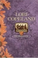 THE MAVERICK - MEN OF THE SADDLE, #3 By Lori Copeland - Hardcover Mint Condition Foto 1 de 1